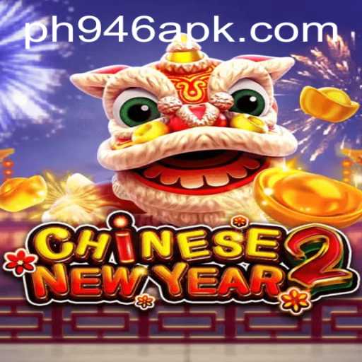 Discover the Excitement of CHINESENEWYEAR2: A Dynamic Gaming Experience
